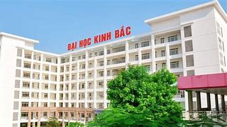 Đại Học Kinh Bắc Điểm Chuẩn 2022