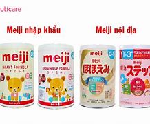 Sữa Meiji Nội Địa Và Nhập Khẩu Có Gì Khác Nhau Không